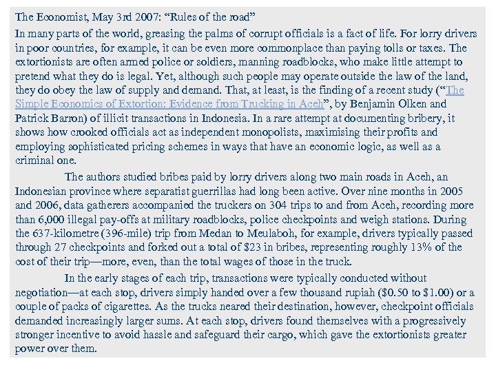 The Economist, May 3 rd 2007: “Rules of the road” ADI 2010/11 In many