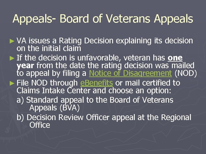 Appeals- Board of Veterans Appeals ► VA issues a Rating Decision explaining its decision
