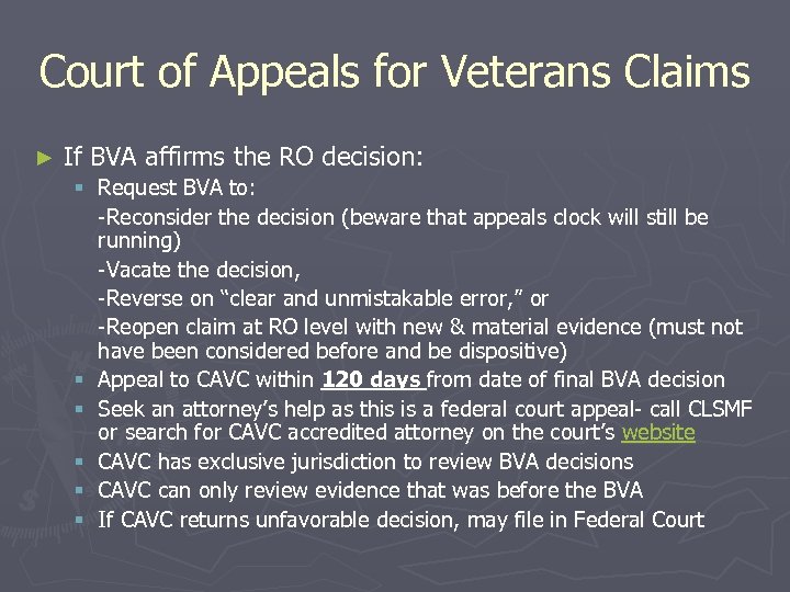 Court of Appeals for Veterans Claims ► If BVA affirms the RO decision: §