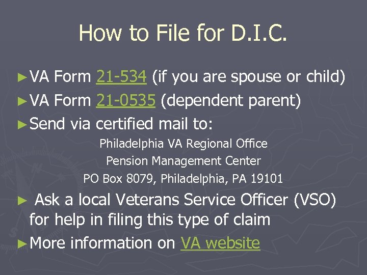 How to File for D. I. C. ► VA Form 21 -534 (if you