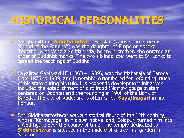 HISTORICAL PERSONALITIES • Sanghamitta or Sanghamitra in Sanskrit (whose name means 