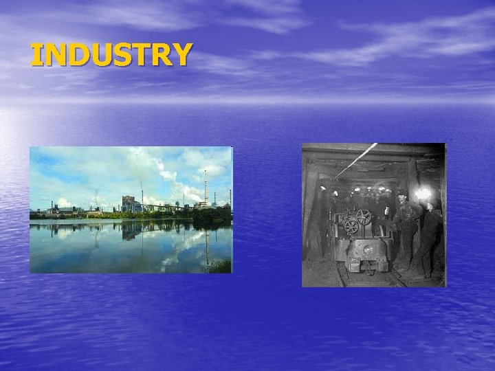 INDUSTRY 