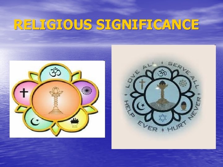 RELIGIOUS SIGNIFICANCE 