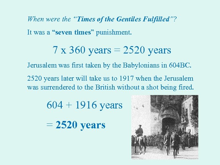 When were the “Times of the Gentiles Fulfilled”? It was a “seven times” punishment.