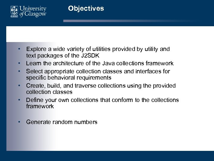 Objectives • Explore a wide variety of utilities provided by utility and text packages