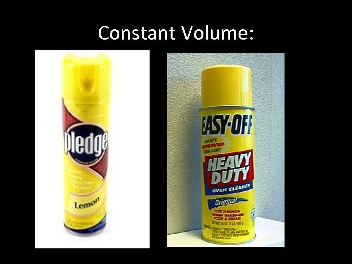 Constant Volume: 