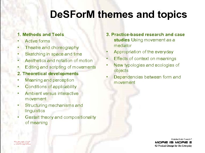 De. SFor. M themes and topics 1. Methods and Tools • Active forms •
