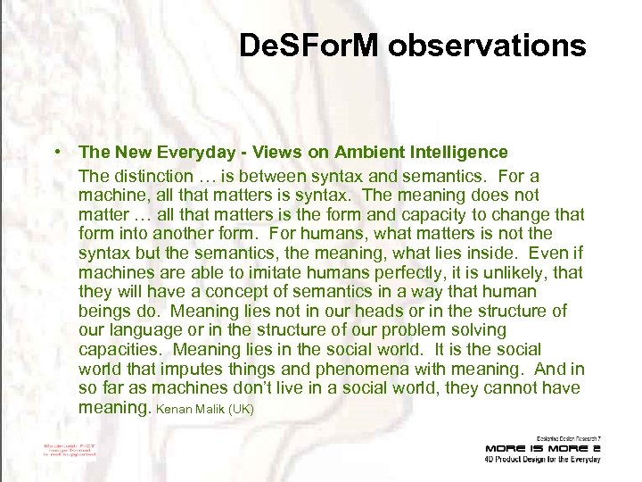 De. SFor. M observations • The New Everyday - Views on Ambient Intelligence The