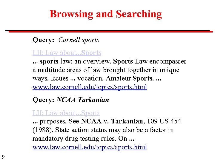 Browsing and Searching Query: Cornell sports LII: Law about. . . Sports. . .