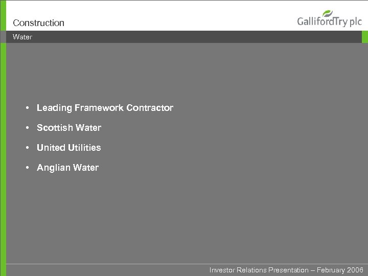 Construction Water • Leading Framework Contractor • Scottish Water • United Utilities • Anglian
