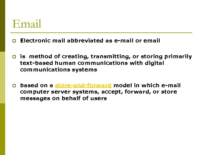 Email p Electronic mail abbreviated as e-mail or email p is method of creating,