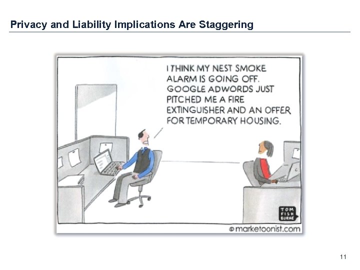 Privacy and Liability Implications Are Staggering Smoke Detector / Nest Cartoon 11 