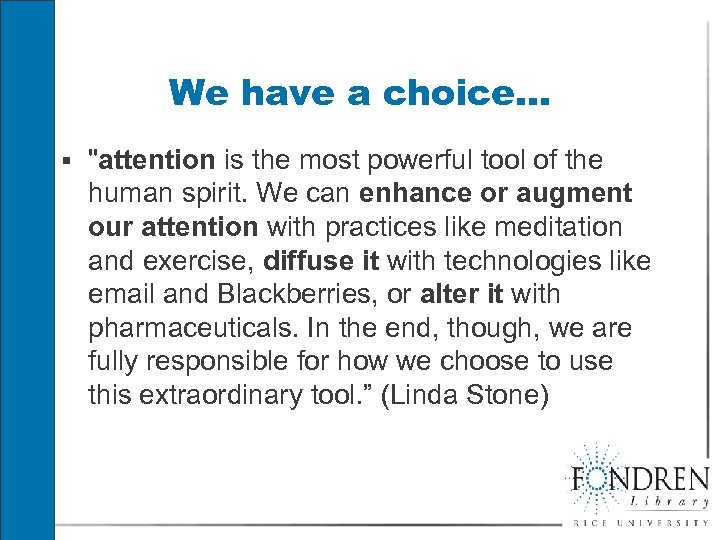 We have a choice… § 