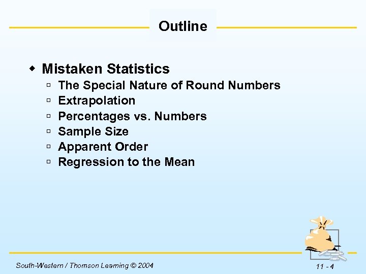 Outline w Mistaken Statistics ú ú ú The Special Nature of Round Numbers Extrapolation