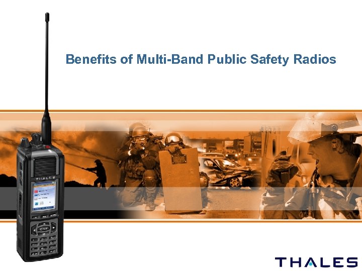 Benefits of Multi-Band Public Safety Radios 