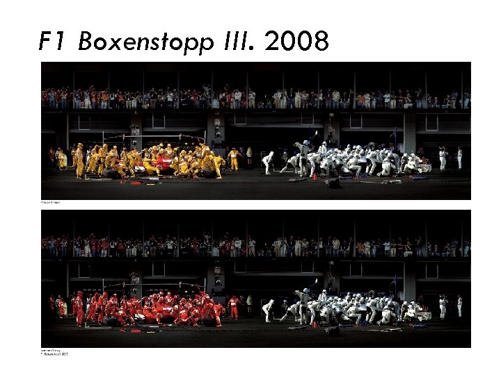 F 1 Boxenstopp III. 2008 