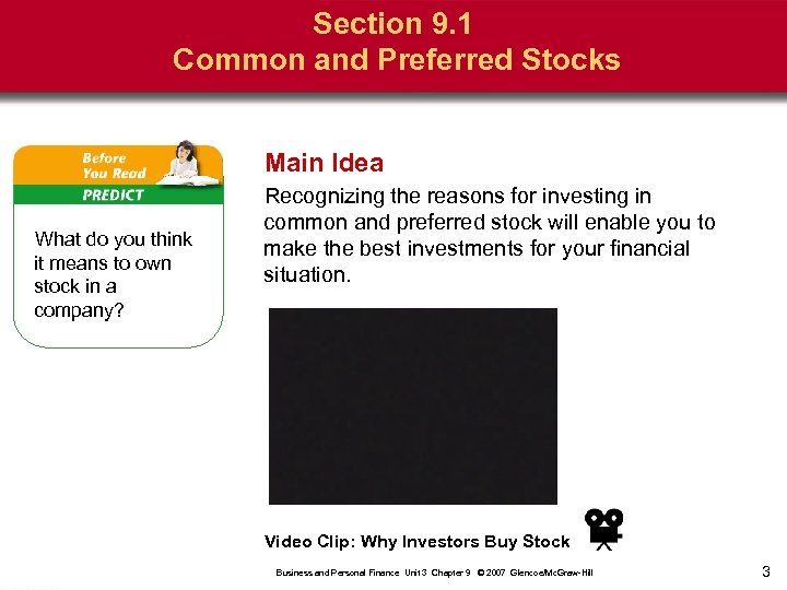 Section 9. 1 Common and Preferred Stocks Main Idea What do you think it