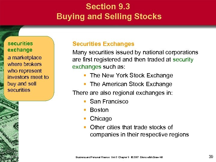 Section 9. 3 Buying and Selling Stocks securities exchange a marketplace where brokers who