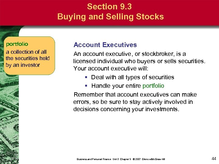 Section 9. 3 Buying and Selling Stocks portfolio a collection of all the securities