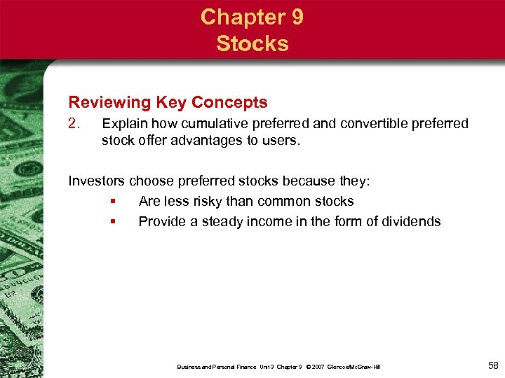 Chapter 9 Stocks Reviewing Key Concepts 2. Explain how cumulative preferred and convertible preferred