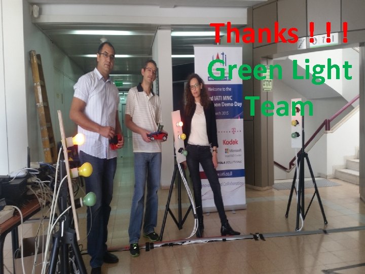 Thanks ! ! ! Green Light Team 