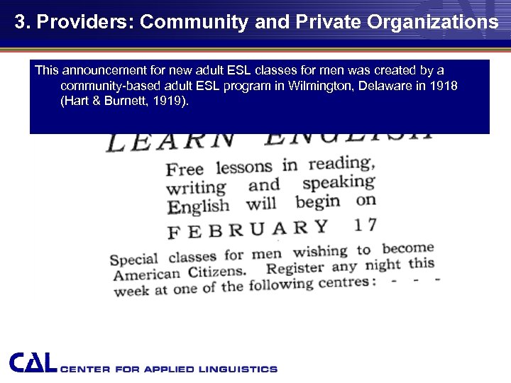 3. Providers: Community and Private Organizations This announcement for new adult ESL classes for