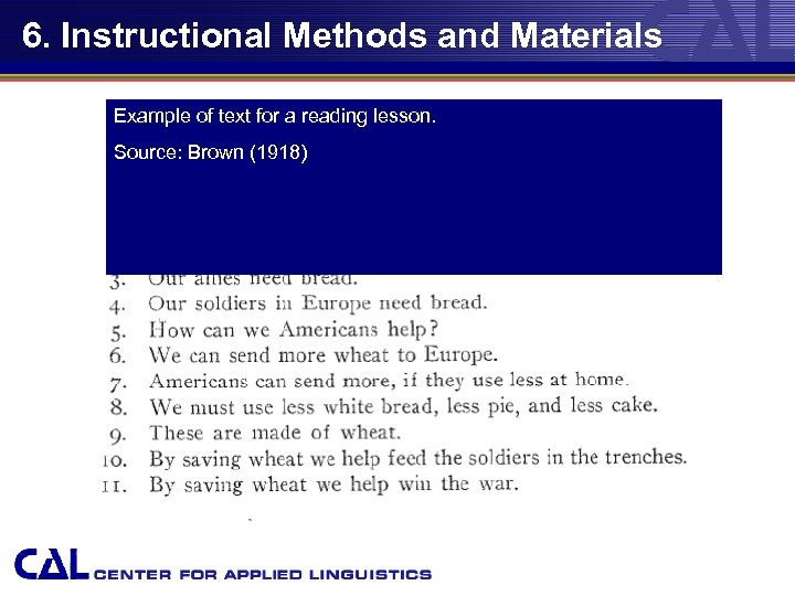6. Instructional Methods and Materials Example of text for a reading lesson. Source: Brown