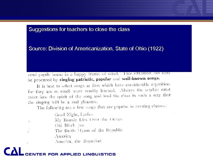 Suggestions for teachers to close the class Source: Division of Americanization, State of Ohio