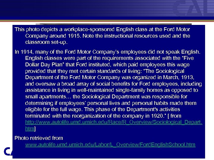 This photo depicts a workplace-sponsored English class at the Ford Motor Company around 1915.