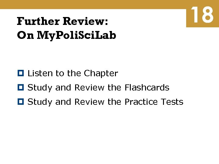 Further Review: On My. Poli. Sci. Lab Listen to the Chapter Study and Review
