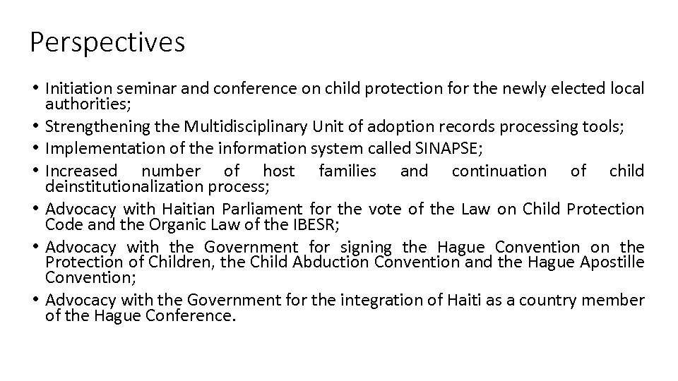 Perspectives • Initiation seminar and conference on child protection for the newly elected local