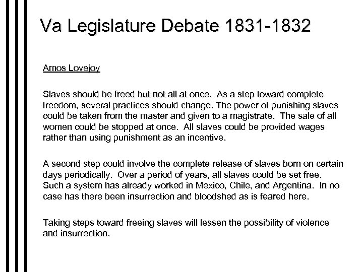 Va Legislature Debate 1831 -1832 Amos Lovejoy Slaves should be freed but not all