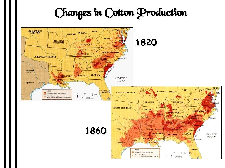 Changes in Cotton Production 1820 1860 