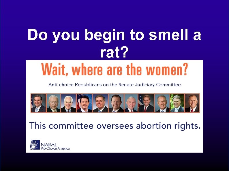 Do you begin to smell a rat? 