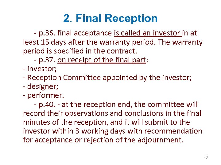 2. Final Reception - p. 36. final acceptance is called an investor in at
