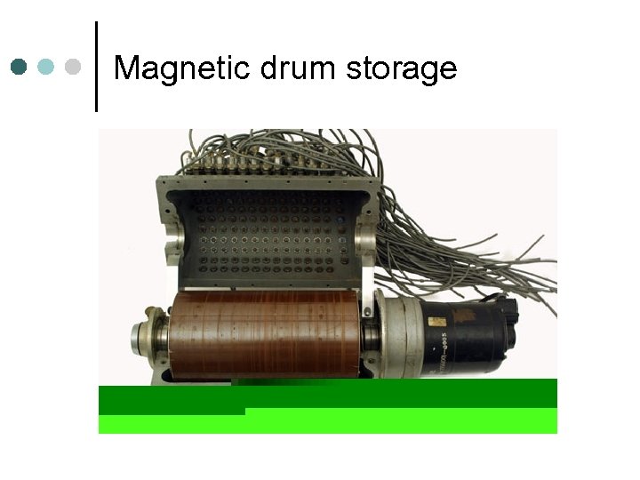 Magnetic drum storage 