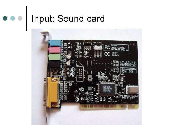 Input: Sound card 