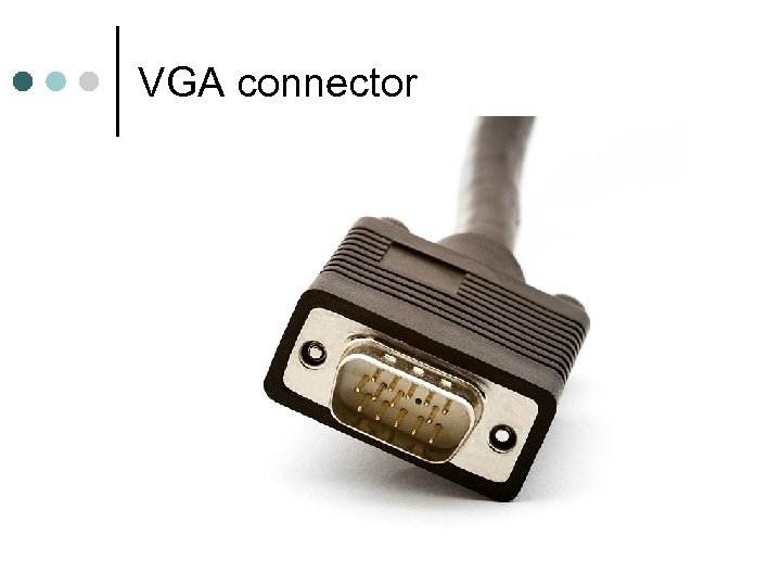 VGA connector 