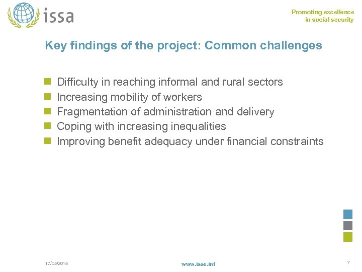 Promoting excellence in social security Key findings of the project: Common challenges n n