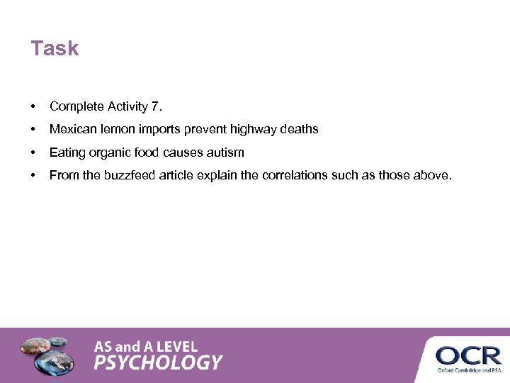 Task • Complete Activity 7. • Mexican lemon imports prevent highway deaths • Eating