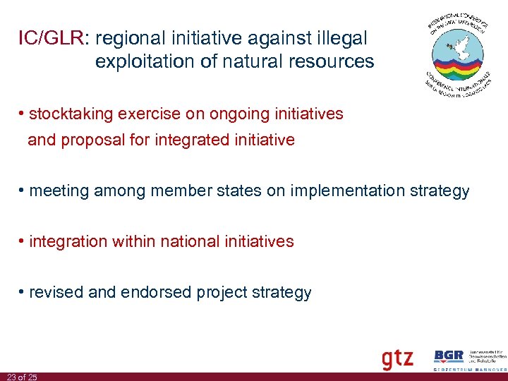 IC/GLR: regional initiative against illegal exploitation of natural resources • stocktaking exercise on ongoing