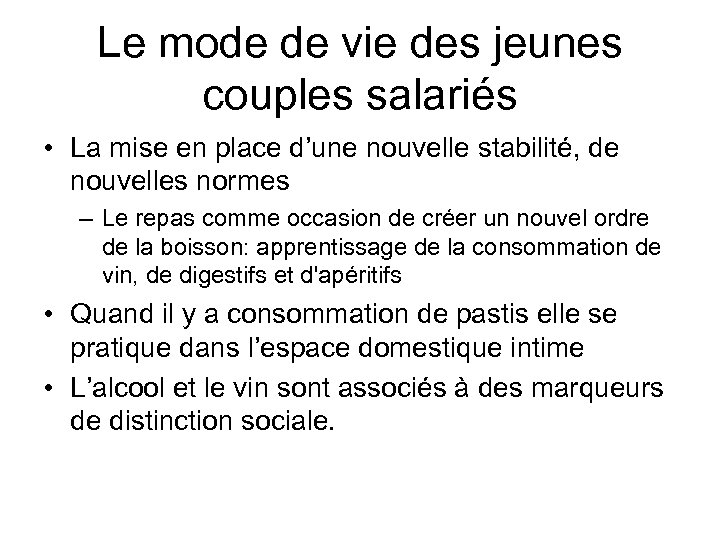 Le mode de vie des jeunes couples salariés • La mise en place d’une