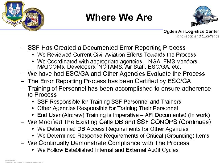 Where We Are Ogden Air Logistics Center Innovation and Excellence – SSF Has Created