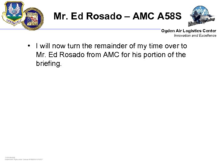 Mr. Ed Rosado – AMC A 58 S Ogden Air Logistics Center Innovation and