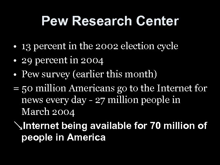 Pew Research Center • 13 percent in the 2002 election cycle • 29 percent