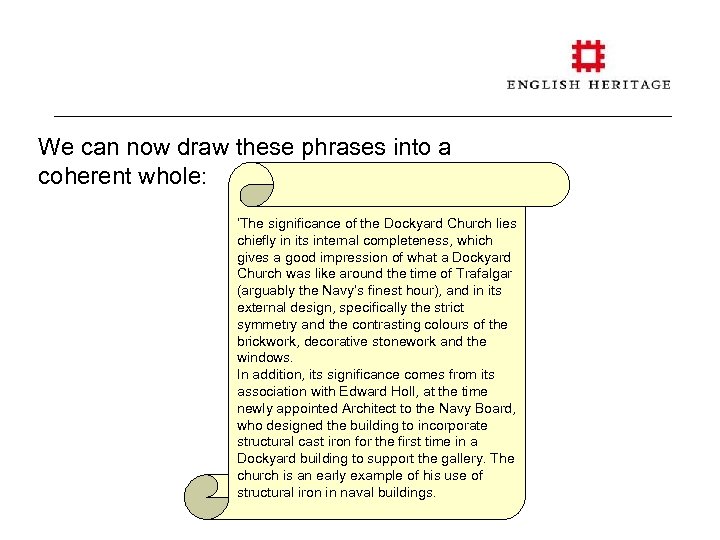 We can now draw these phrases into a coherent whole: ‘The significance of the