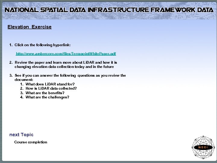Elevation Exercise 1. Click on the following hyperlink: http: //www. ambercore. com/files/Terrapoint. White. Paper.
