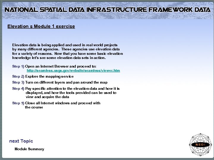 Elevation s Module 1 exercise Elevation data is being applied and used in real