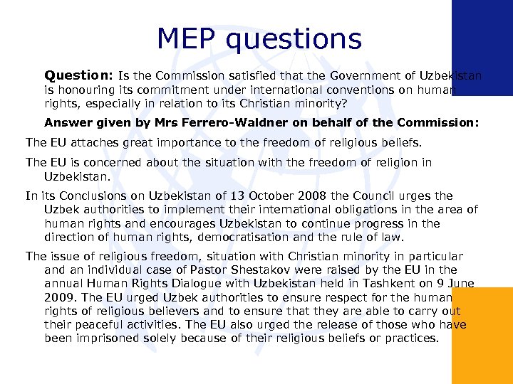 MEP questions Question: Is the Commission satisfied that the Government of Uzbekistan is honouring