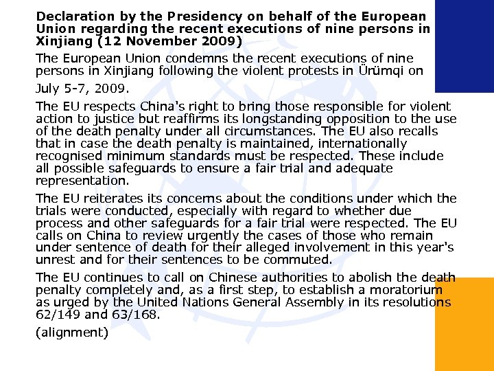 Declaration by the Presidency on behalf of the European Union regarding the recent executions